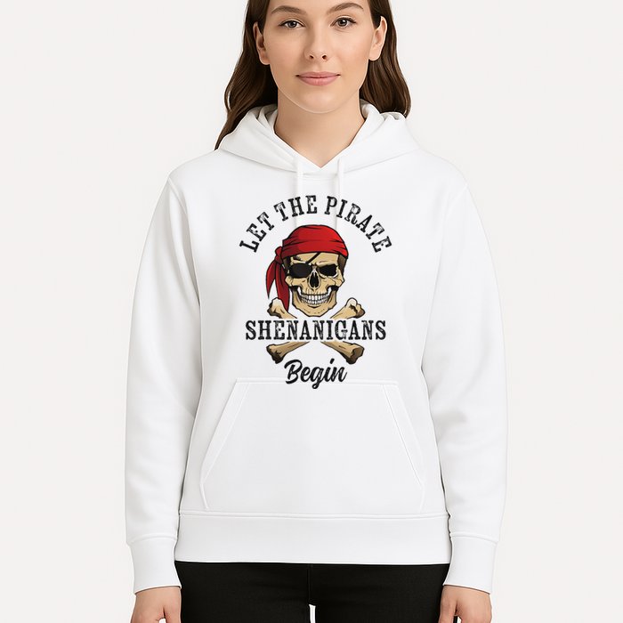 Let The Pirate Shenanigans Begin Funny Pirate Skull Skeleton Hoodie