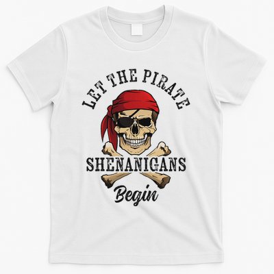 Let The Pirate Shenanigans Begin Funny Pirate Skull Skeleton T-Shirt