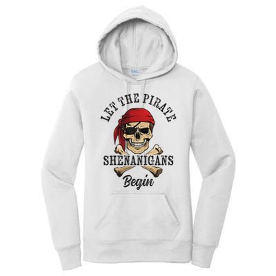 Let The Pirate Shenanigans Begin Funny Pirate Skull Skeleton Women's Pullover Hoodie