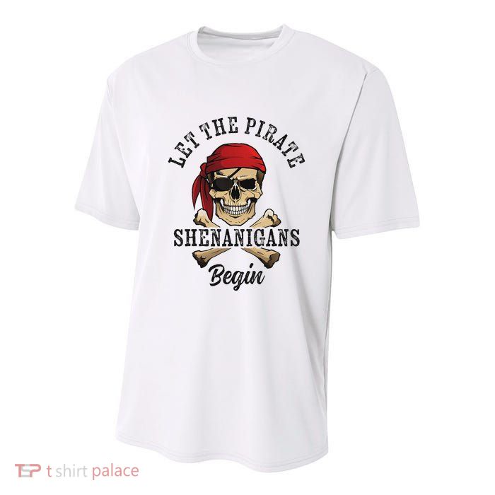 Let The Pirate Shenanigans Begin Funny Pirate Skull Skeleton Youth Performance Sprint T-Shirt