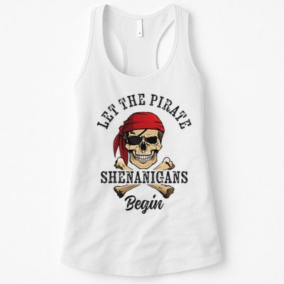 Let The Pirate Shenanigans Begin Funny Pirate Skull Skeleton Womens Tank Top