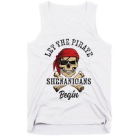 Let The Pirate Shenanigans Begin Funny Pirate Skull Skeleton Tank Top