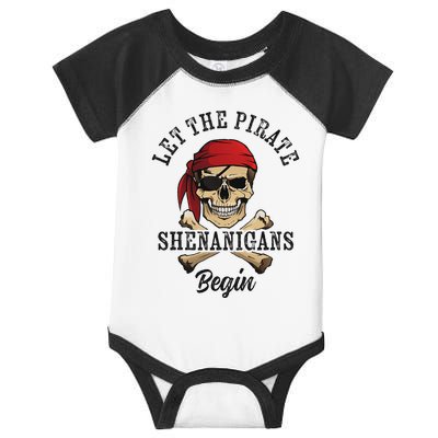 Let The Pirate Shenanigans Begin Funny Pirate Skull Skeleton Infant Baby Jersey Bodysuit