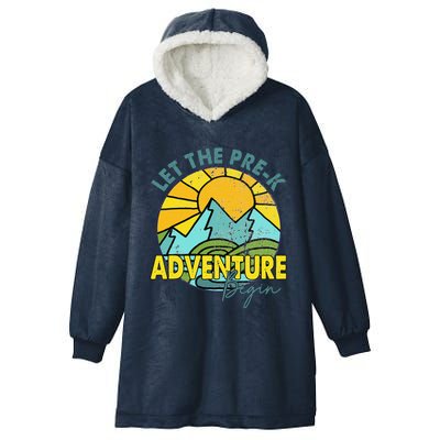 Let The PreK Adventure Begin Happy First Day Of School Hooded Wearable Blanket