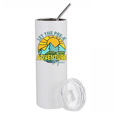 Let The PreK Adventure Begin Happy First Day Of School Stainless Steel Tumbler