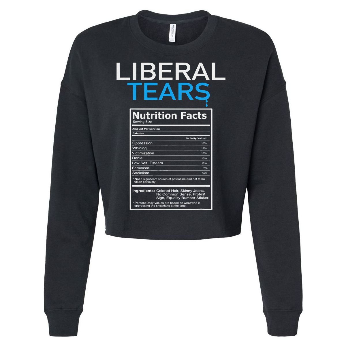Liberal Tears Pro Trump Cropped Pullover Crew