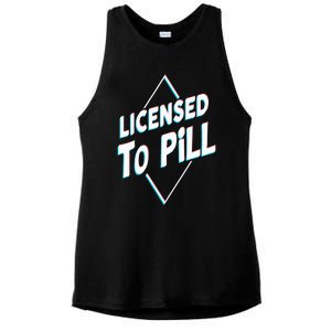 License to pill Pharmacy Pharmacist Ladies PosiCharge Tri-Blend Wicking Tank