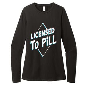 License to pill Pharmacy Pharmacist Womens CVC Long Sleeve Shirt