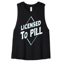 License to pill Pharmacy Pharmacist Women's Racerback Cropped Tank