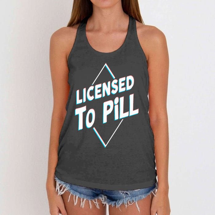 License to pill Pharmacy Pharmacist Women's Knotted Racerback Tank