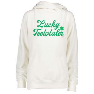 Lucky Teetotaler Patricks Day Nondrinker Sober Shamrock Womens Funnel Neck Pullover Hood