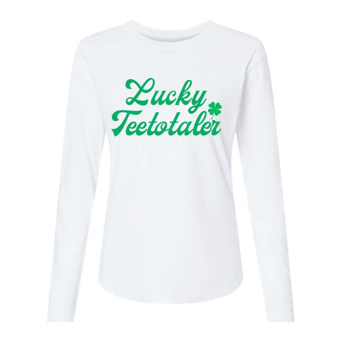 Lucky Teetotaler Patricks Day Nondrinker Sober Shamrock Womens Cotton Relaxed Long Sleeve T-Shirt