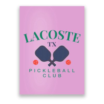 Lacoste Tx Pickleball Club For Paddle Players Poster