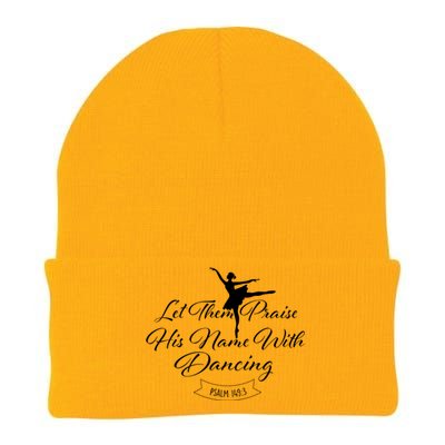 Let Them Praise His Name With Dancing Gift Ballet Dance Barre Gift Knit Cap Winter Beanie