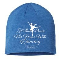 Let Them Praise His Name With Dancing Gift Ballet Dance Barre Gift Sustainable Beanie