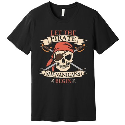 Let The Pirate Shenanigans Begin Halloween Skull Bandana Premium T-Shirt