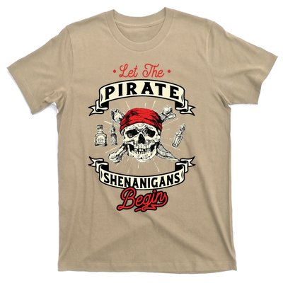 Let The Pirate Shenanigans Begin Crossbones Freebooter T-Shirt