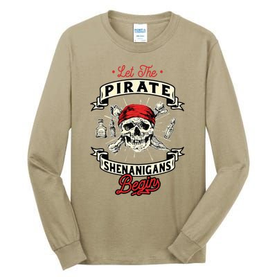 Let The Pirate Shenanigans Begin Crossbones Freebooter Tall Long Sleeve T-Shirt