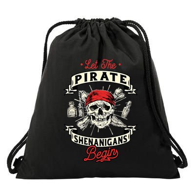 Let The Pirate Shenanigans Begin Crossbones Freebooter Drawstring Bag