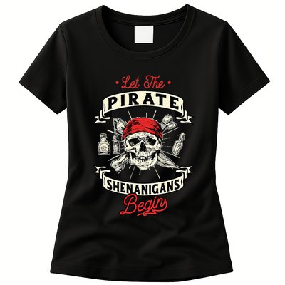 Let The Pirate Shenanigans Begin Crossbones Freebooter Womens T-Shirt