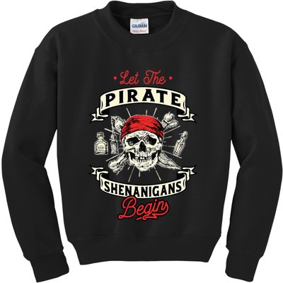 Let The Pirate Shenanigans Begin Crossbones Freebooter Kids Sweatshirt