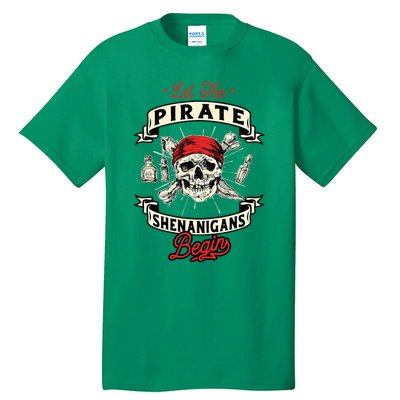 Let The Pirate Shenanigans Begin Crossbones Freebooter Tall T-Shirt