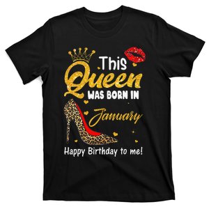 Leopard This Queen Was Born In January Happy Birthday To Me T-Shirt