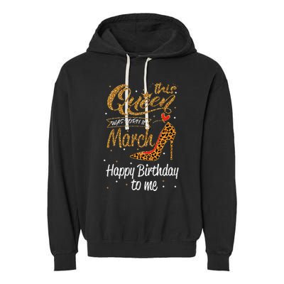 Leopard This Queen Was Born In March Happy Birthday Garment-Dyed Fleece Hoodie