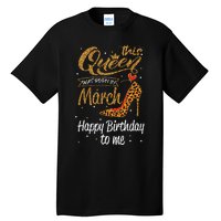 Leopard This Queen Was Born In March Happy Birthday Tall T-Shirt