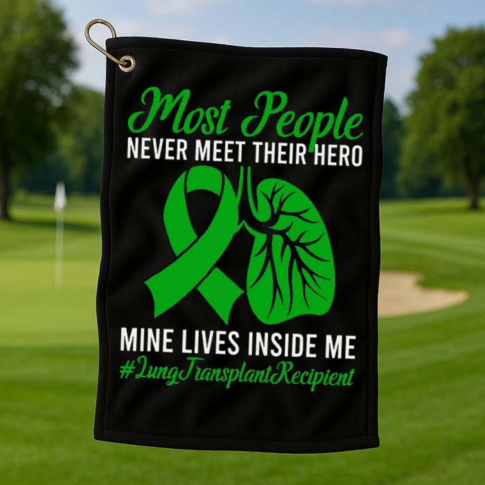 Lung Transplant Recipient Lung Transplant Survivor Golf Towel