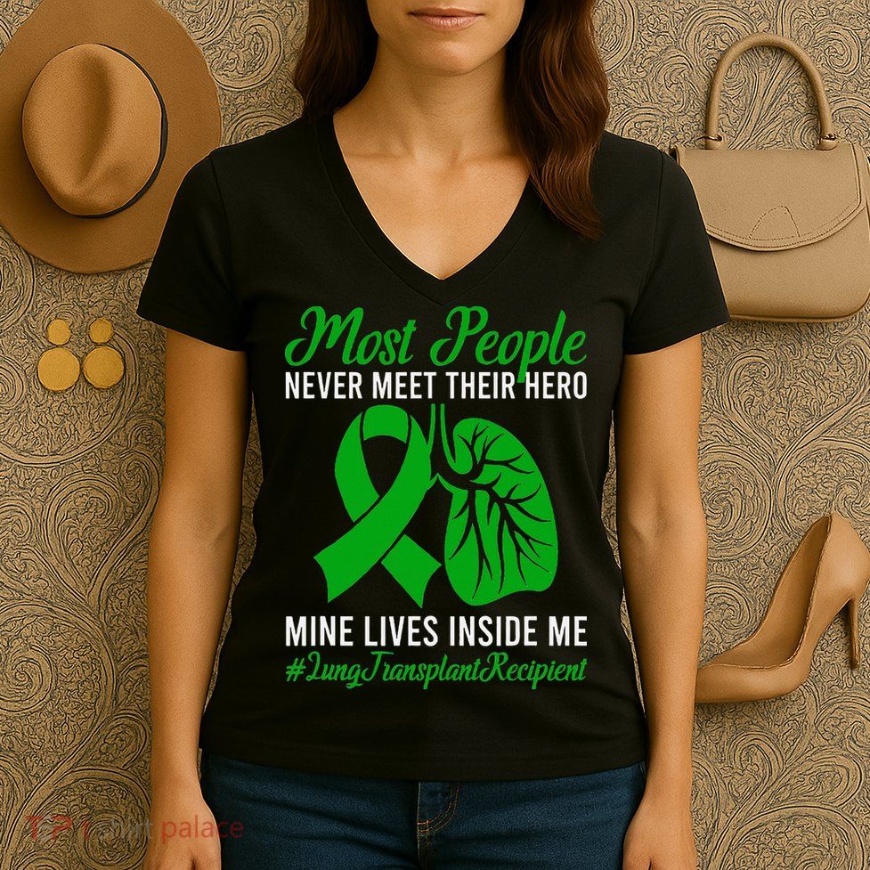 Lung Transplant Recipient Lung Transplant Survivor Women's V-Neck T-Shirt