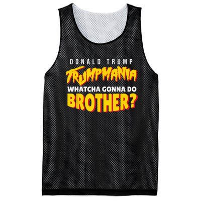 Let Trumpamania Run Wild Trumpmania Trump Mania Whatcha Gonna Do Brother Mesh Reversible Basketball Jersey Tank