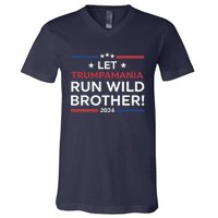 Let Trumpamania Run Wild Brother Trump 2024 V-Neck T-Shirt