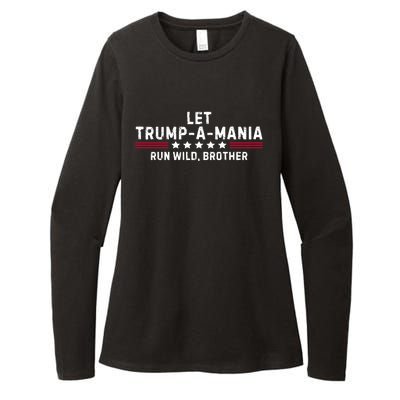 Let Trumpamania Run Wild Brother Trump 2024 Womens CVC Long Sleeve Shirt