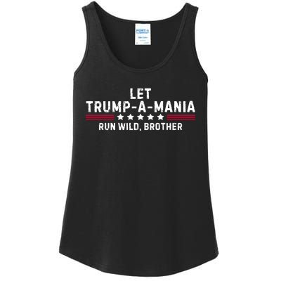 Let Trumpamania Run Wild Brother Trump 2024 Ladies Essential Tank