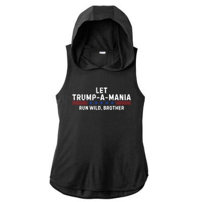 Let Trumpamania Run Wild Brother Trump 2024 Ladies PosiCharge Tri-Blend Wicking Draft Hoodie Tank