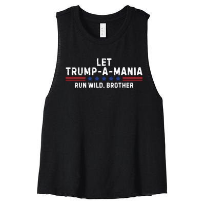 Let Trumpamania Run Wild Brother Trump 2024 Women's Racerback Cropped Tank