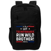 Let Trumpamania Run Wild Brother Trump 2024 Impact Tech Backpack