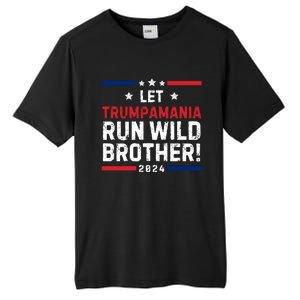 Let Trumpamania Run Wild Brother Trump 2024 Tall Fusion ChromaSoft Performance T-Shirt