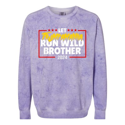 Let Trumpamania Run Wild Brother Trump 2024 Colorblast Crewneck Sweatshirt