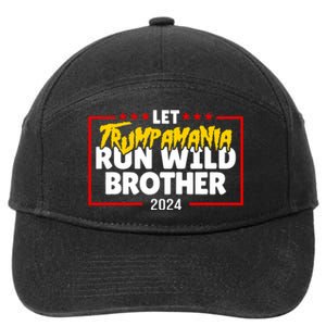 Let Trumpamania Run Wild Brother Trump 2024 7-Panel Snapback Hat