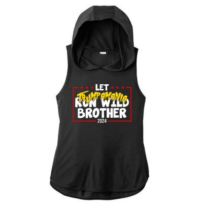 Let Trumpamania Run Wild Brother Trump 2024 Ladies PosiCharge Tri-Blend Wicking Draft Hoodie Tank