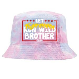 Let Trumpamania Run Wild Brother Trump 2024 Tie-Dyed Bucket Hat