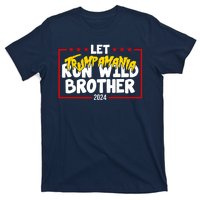 Let Trumpamania Run Wild Brother Trump 2024 T-Shirt