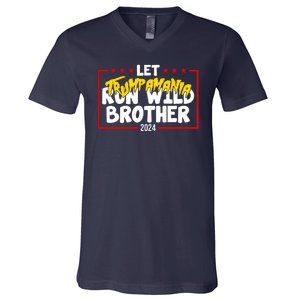 Let Trumpamania Run Wild Brother Trump 2024 V-Neck T-Shirt