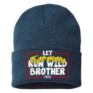 Let Trumpamania Run Wild Brother Trump 2024 Sustainable Knit Beanie