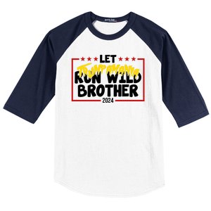 Let Trumpamania Run Wild Brother Trump 2024 Baseball Sleeve Shirt