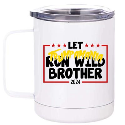 Let Trumpamania Run Wild Brother Trump 2024 12 oz Stainless Steel Tumbler Cup