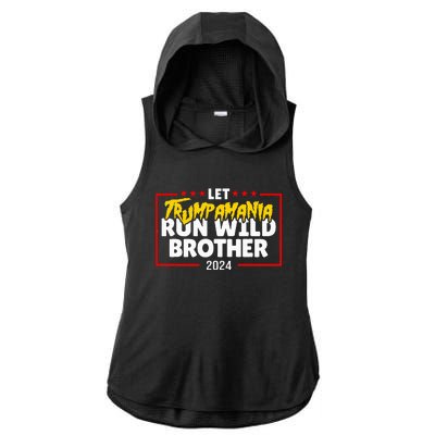 Let Trumpamania Run Wild Brother Trump 2024 Ladies PosiCharge Tri-Blend Wicking Draft Hoodie Tank