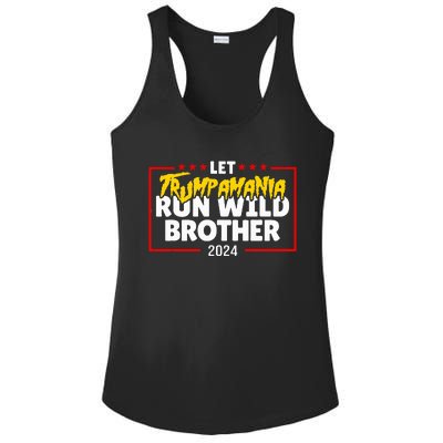 Let Trumpamania Run Wild Brother Trump 2024 Ladies PosiCharge Competitor Racerback Tank